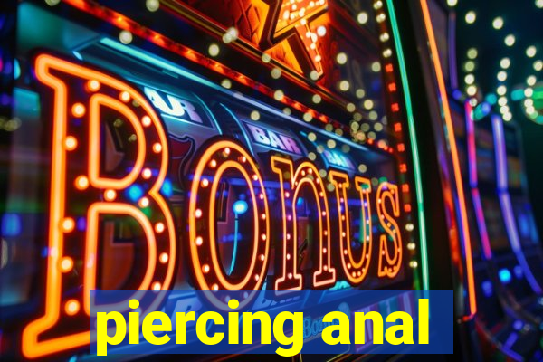piercing anal
